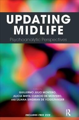 Updating Midlife : Psychoanalytic Perspectives (Hardcover)