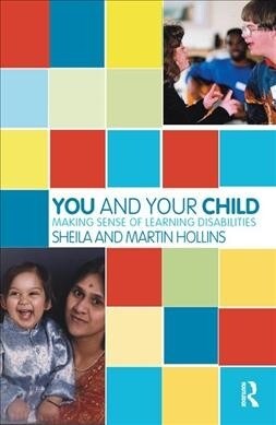 You and Your Child : Making Sense of Learning Disabilities (Hardcover)