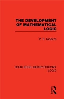 The Development of Mathematical Logic (Hardcover, 1)