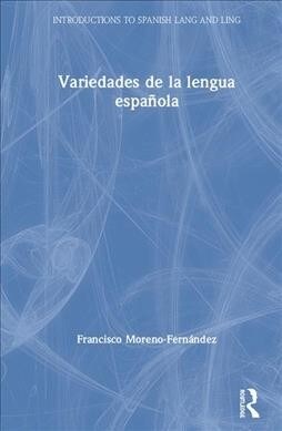 Variedades de la lengua espanola (Hardcover)