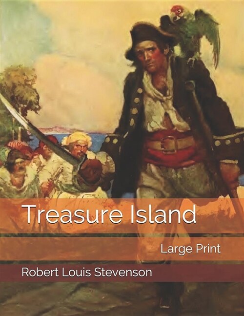 Treasure Island: Large Print (Paperback)