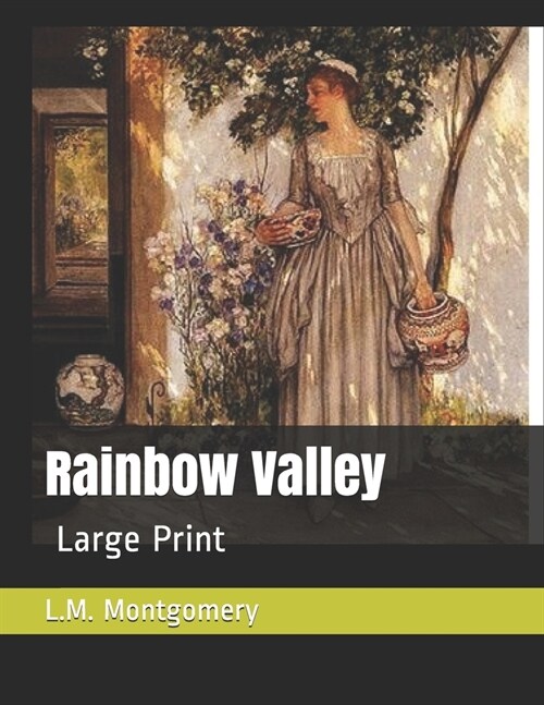 Rainbow Valley: Large Print (Paperback)