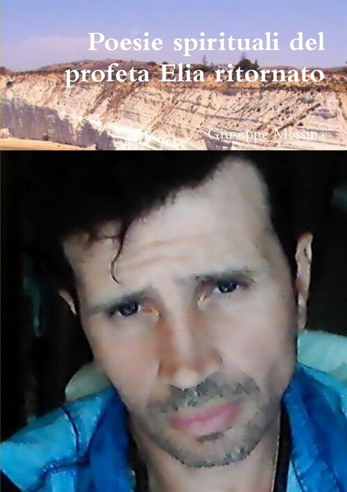 Poesie spirituali del profeta Elia ritornato (Paperback)