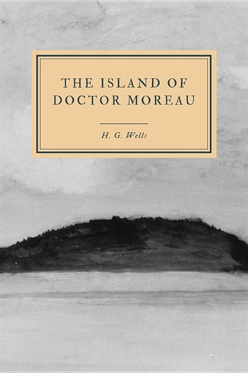 The Island of Doctor Moreau: A Posibility (Paperback)