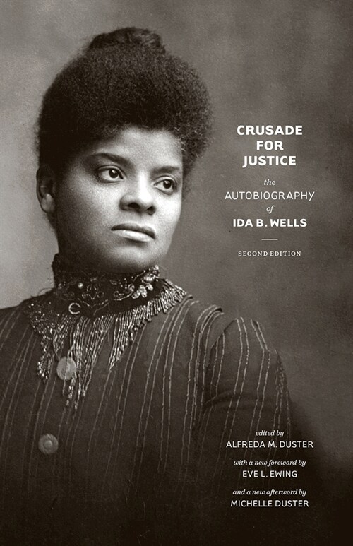 Crusade for Justice: The Autobiography of Ida B. Wells (Paperback, 2)