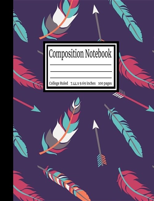 Composition Notebook: College Ruled 7.44 x 9.69 in, 100 page book for girls, kids, school, students and teachers (Paperback)