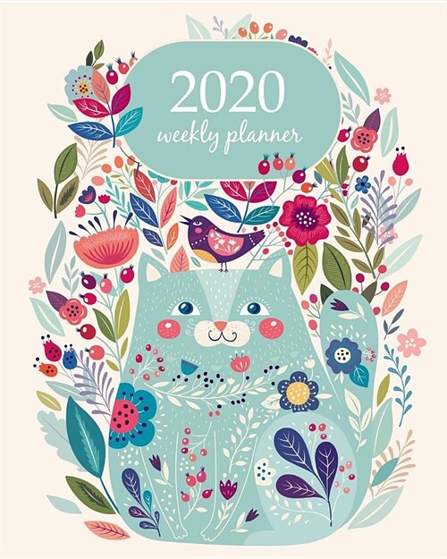 2020 Weekly Planner: Calendar Schedule Organizer Appointment Journal Notebook and Action day With Inspirational Quotes Art vector colorful (Paperback)