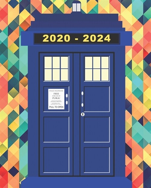 2020-2024 Five Year Planner Tardis Notebook Journal: Monthly Calendar Journal (Paperback)