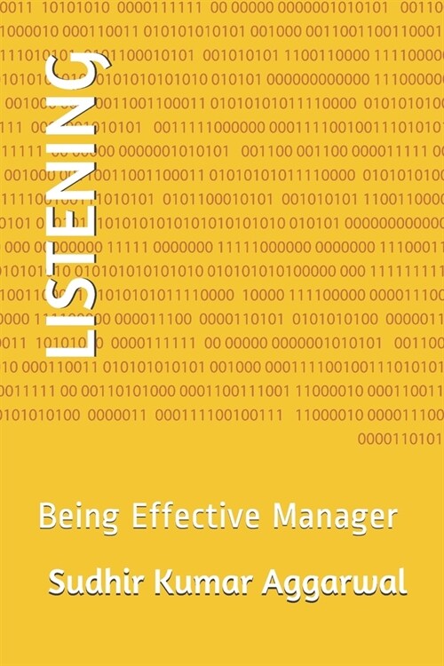 Listening: Being Effective Manager (Paperback)