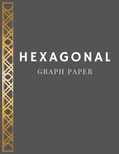 Hexagonal Graph Paper: Organic Chemistry Notebook Small (Paperback)