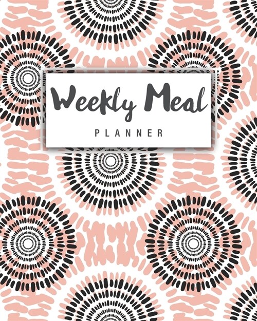 Weekly Meal Planner: Meal Prep Planner And Grocery List - 52 Weeks of Menu Planning Pages with Weekly Shopping List - Food Calendar - Eat J (Paperback)