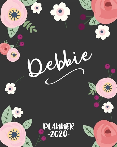 Debbie: Personalized Name Weekly Planner. Monthly Calendars, Daily Schedule, Important Dates, Goals and Thoughts all in One! (Paperback)