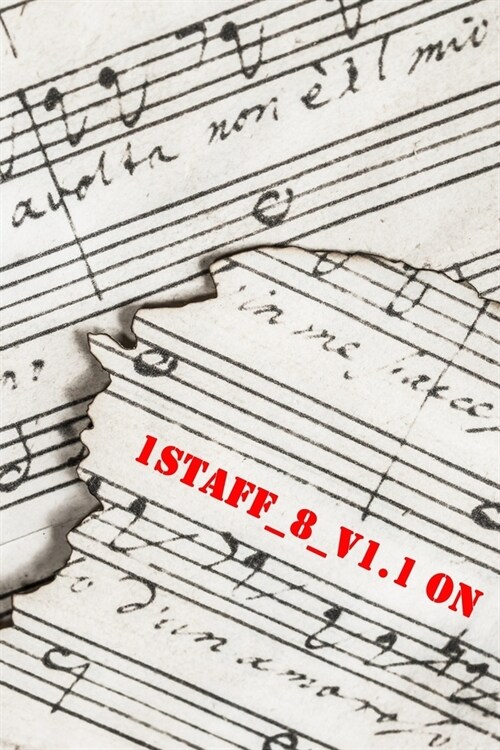 1staff_8_v1.1 on: 120 pages of music paper to compose (Paperback)