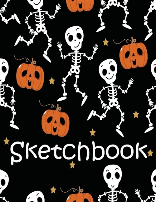 Sketch Book: Halloween Large Notebook 8.5 X 11 for Artist Practice Drawing, Write, Doodle, Journal, Creative Diary, Blank Paper D (Paperback)