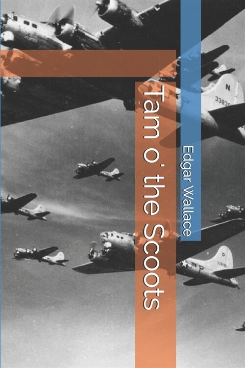 Tam o the Scoots (Paperback)