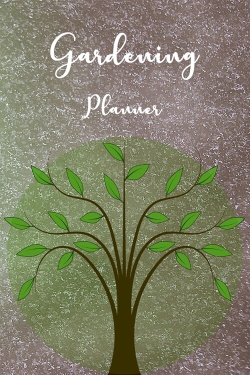 Gardening Planner: Logbook to Keep Track of the Plants You Grow Along with Dot Grid Journal Paper for Your Garden Design Plans (Paperback)