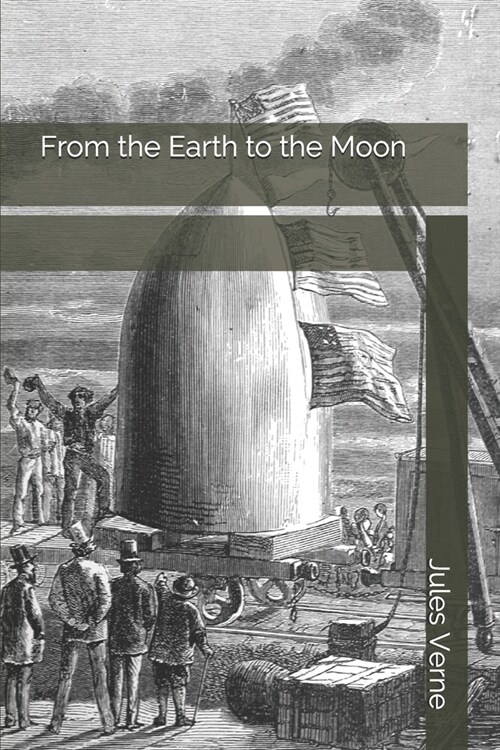 From the Earth to the Moon (Paperback)