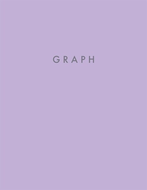 Graph: Graph Paper Notebook: Squared Graphing Paper 8.5 x 11 (Paperback)