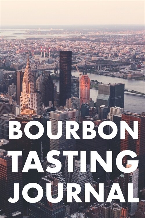 Bourbon Tasting Journal: Whiskey Tasting Logbook, Rating, Flavour Wheel & Colour Slider to Write on - Whisky Connoisseur Handbook - Perfect Gif (Paperback)