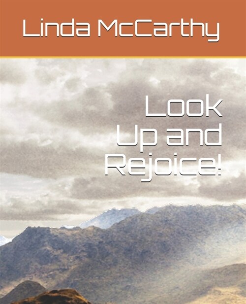 Look Up and Rejoice! (Paperback)