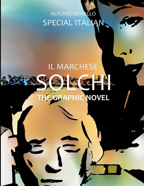 Il Marchese Solchi: The Graphic Novel (Special Italian) (Paperback)