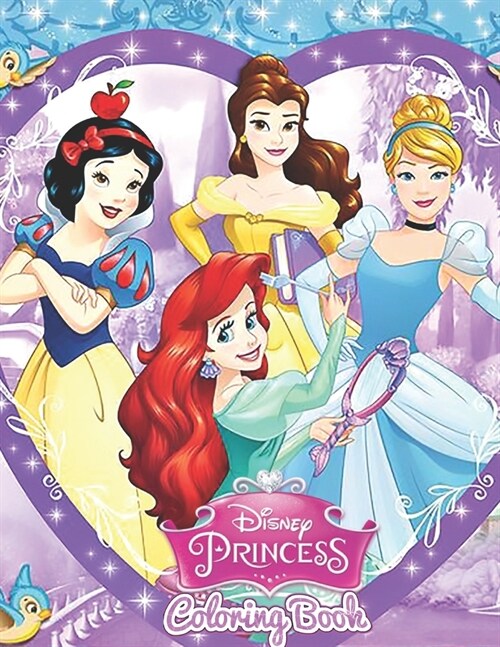 Disney Princess Coloring Book: Childrens Colouring Book has fantastic images of all the Disney Princesss for you to ... Mulan, Pocahontas, Rapunzel (Paperback)