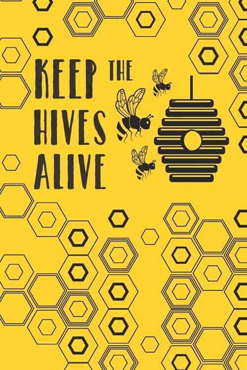 Keep The Hives Alive: Bee Keeper 2019-2020 Academic Year Planner, Datebook, And Homework Scheduler For Middle And High School Students, Teac (Paperback)