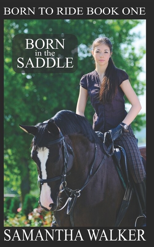 Born in the Saddle (Paperback)