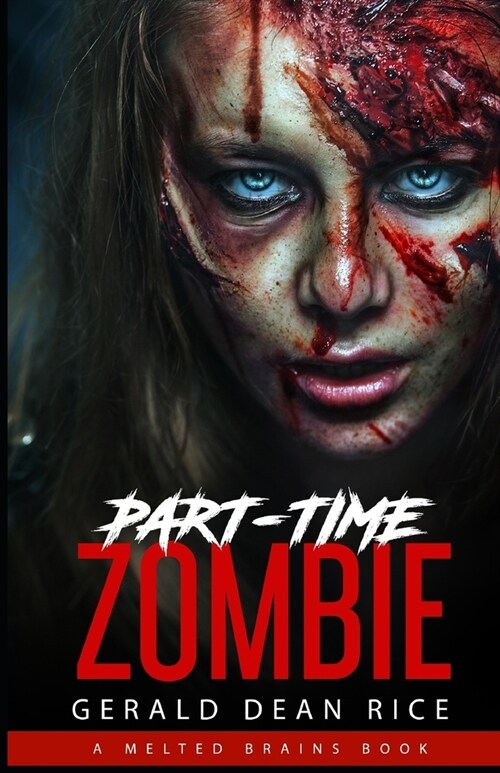 Part-time Zombie (Paperback)