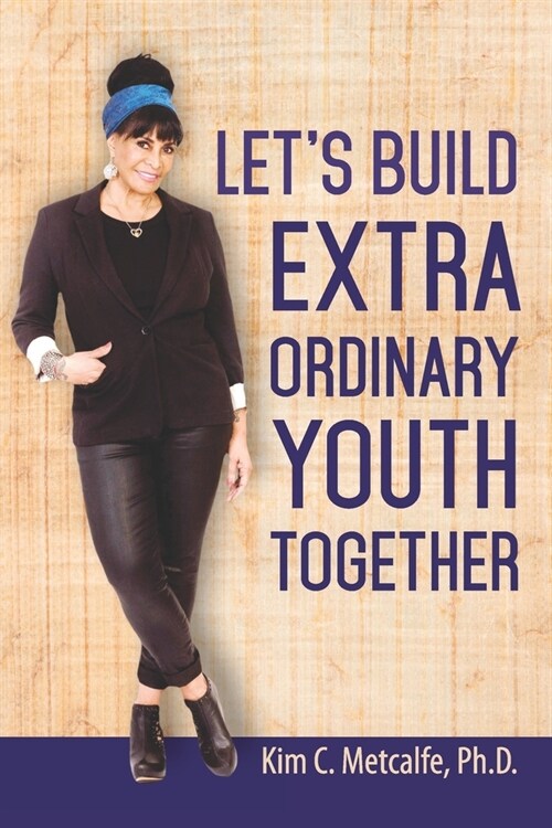 Lets Build ExtraOrdinary Youth Together (Paperback)