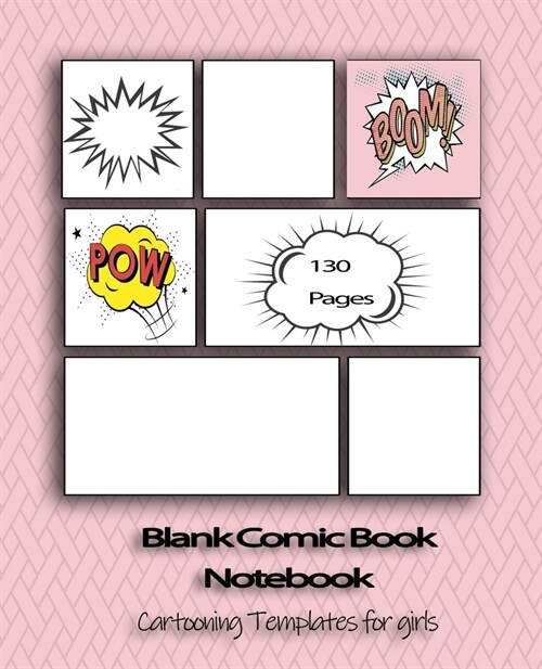 Blank Comic Book Notebook: Cartooning Templates for Girls (Paperback)