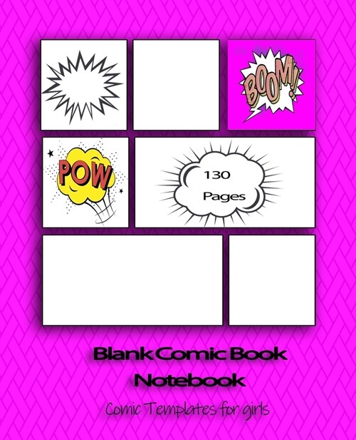 Blank Comic Book Notebook: Comic Templates for Girls (Paperback)