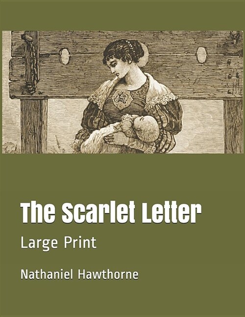 The Scarlet Letter: Large Print (Paperback)
