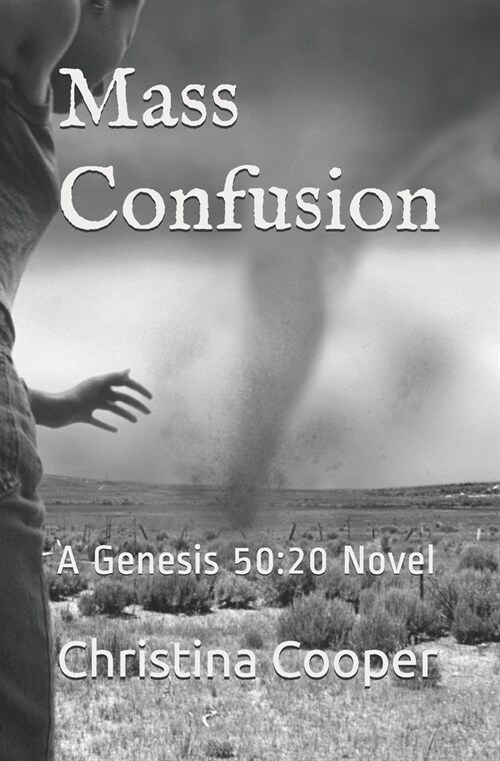 Mass Confusion: A Genesis 50:20 Novel (Paperback)