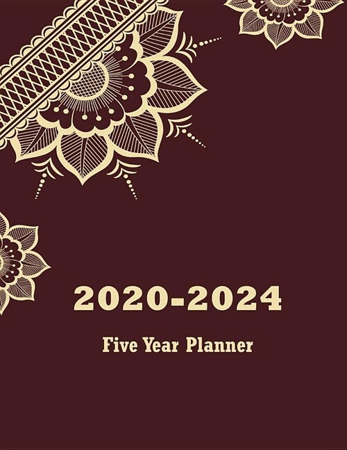2020-2024 Five Year Planner: 60 Months Calendar 5 Year Appointment Calendar, Agenda Schedule Organizer Logbook and Journal Appointment Notebook Hol (Paperback)