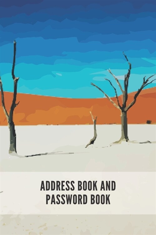 Address Book and Password Book: Contact Address Book Alphabetical Organizer Logbook Record Name Phone Numbers Email Birthday Website Password Logins I (Paperback)