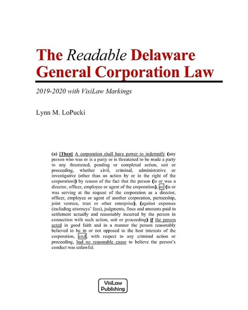 The Readable Delaware General Corporation Law: 2019-2020 with VisiLaw Markings (Paperback)