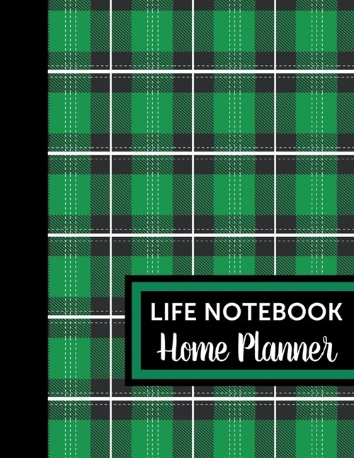 Life Notebook Home Planner: Home Management Life Planner For Families: Real Property Owned - Banking Information - Fillable Personalized To Your F (Paperback)