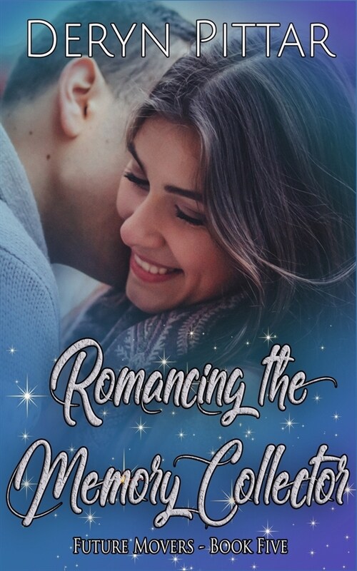 Romancing the Memory Collector: Quirky talents are important in this paranormal romance (Paperback)