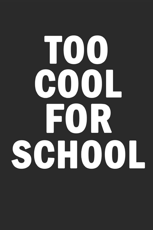 Too Cool For School: Weekly and Monthly Teacher Planner - Academic Year Lesson Plan and Record Book (July through June) (2019-2020 Lesson P (Paperback)