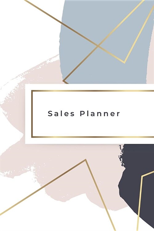 Sales Planner: 2020 Weekly Planner Notebook With Notes, Journal Organizer, To Do List, Makes Great Productivity Gift For Busy Profess (Paperback)