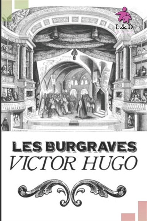 Les Burgraves (Paperback)