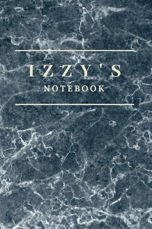 Izzys Notebook: Personalised Custom notebook for Izzy: Beautiful marble effect notebook notepad jotter - makes a special personal gift (Paperback)