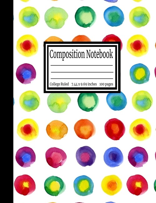 Composition Notebook: College Ruled 7.44 x 9.69 in, 100 page book for girls, kids, school, students and teachers (Paperback)