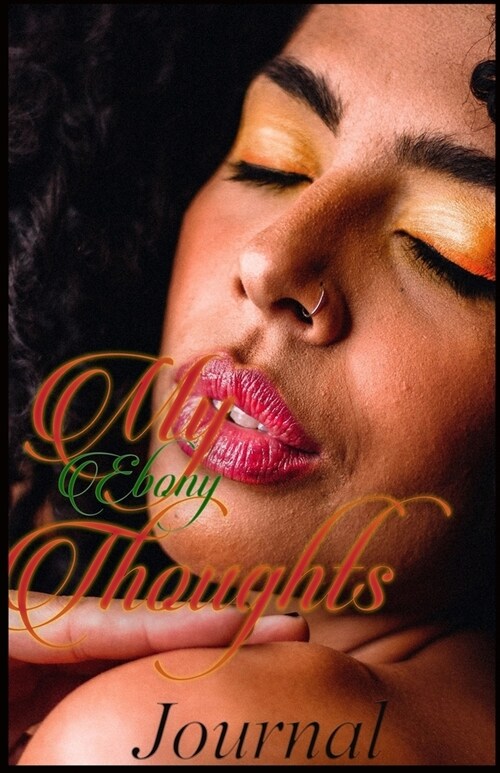 My Ebony Thoughts (Paperback)
