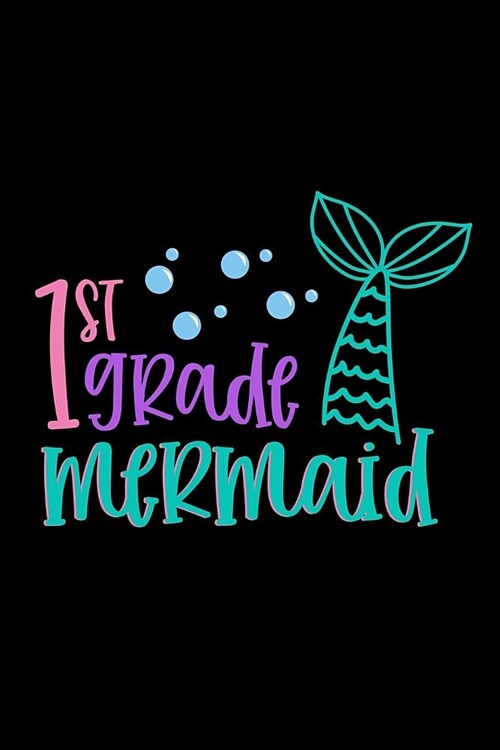 1st Grade Mermaid: Student Writing Journal With Blank Lined Pages - WIDE RULED - Class Notes Composition Notebook (Paperback)