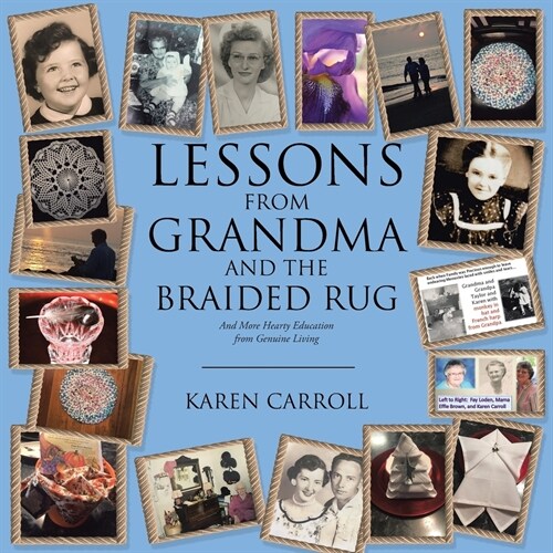 Lessons From Grandma and the Braided Rug: And More Hearty Education from Genuine Living (Paperback)