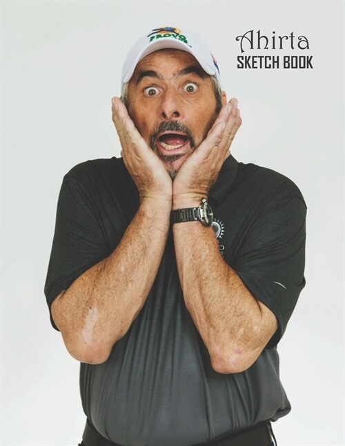 Sketch Book: David Feherty Sketchbook 129 pages, Sketching, Drawing and Creative Doodling Notebook to Draw and Journal 8.5 x 11 in (Paperback)