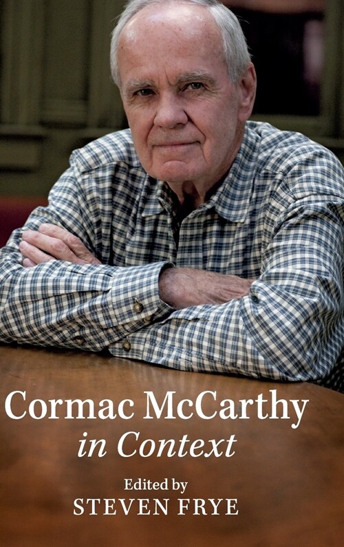 Cormac McCarthy in Context (Hardcover)