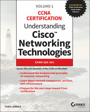 Understanding Cisco Networking Technologies, Volume 1: Exam 200-301 (Paperback)